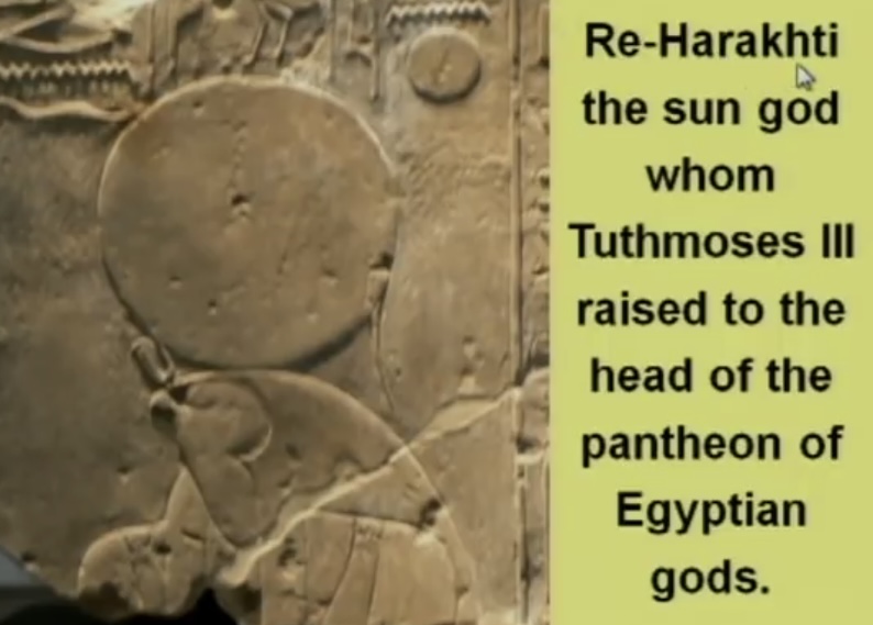 Re-Harakhti the sun god whom Tuthmosis III raised to the head of the Egyptian pantheon